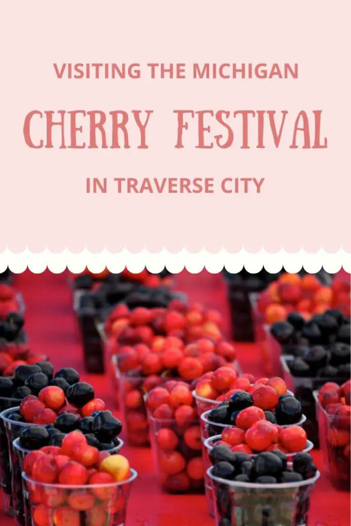 Visiting The Michigan Cherry Festival In Traverse City Travel Belles